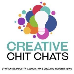 Creative Chit Chats - by the Creative Industry Association and Creative Industry News