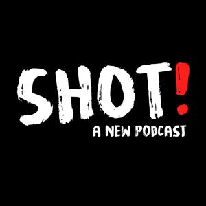 SHOT!