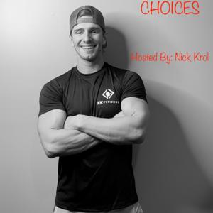 Choices By Nick Krol