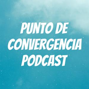 Punto de Convergencia 
Podcast