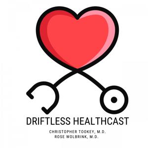 Driftless HealthCast by Christopher Tookey