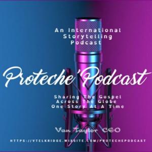 Proteche' Podcast