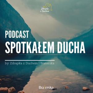 Spotkałem Ducha