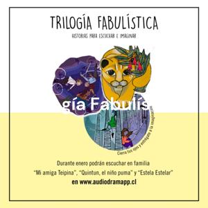 Trilogía Fabulística: historias para escuchar e imaginar.