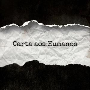 Carta aos Humanos