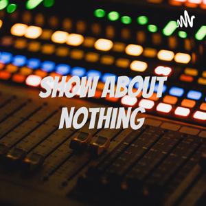 Show About Nothing