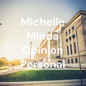 Michelle Minda Opinion Personal