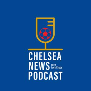 Chelsea News Podcast