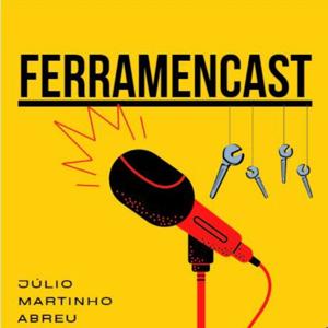 FerramenCast