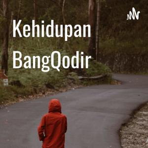 Kehidupan BangQodir