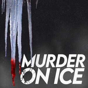 Murder On Ice: The Story of John Hartman and the Fairbanks Four