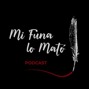 Mi Funa lo Mató