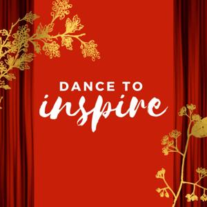 Dance to Inspire