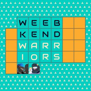 Weebkend Warriors - A Short Anime Discussion Podcast