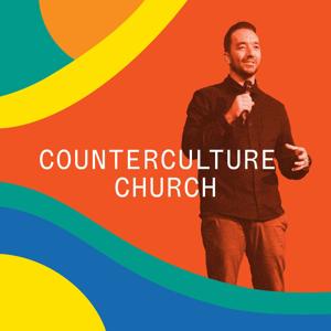 Counterculture Church | Jesse Lusko