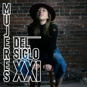 MUJERES DEL SIGLO XXI (Women of the 21st Century)