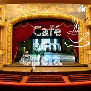 Café Com Ópera