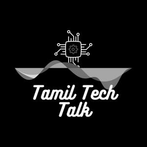 Tamil Tech Talk