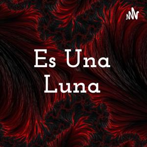 Es Una Luna