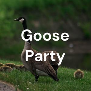 Goose Party