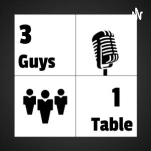 3 Guys 1 Table