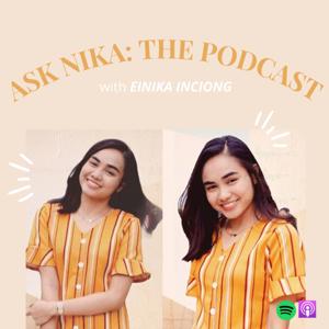 ASK NIKA: The Podcast