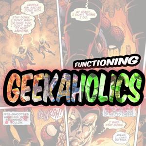 Functioning Geekaholics