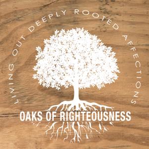 Oaks of Righteousness