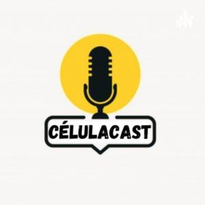 CélulaCast