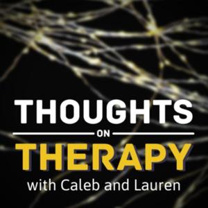 Thoughts on Therapy