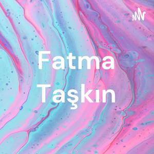 Fatma Taşkın