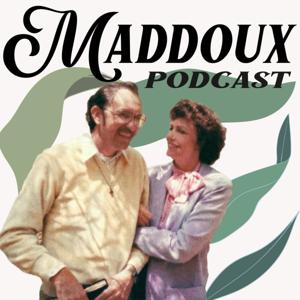 Maddoux Podcast