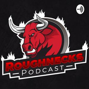 Roughnecks Podcast