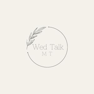Wed Talk MT
