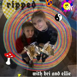 ripped: with bri and ellie