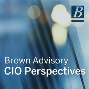 Brown Advisory CIO Perspectives