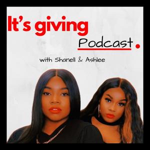 It's Giving Podcast