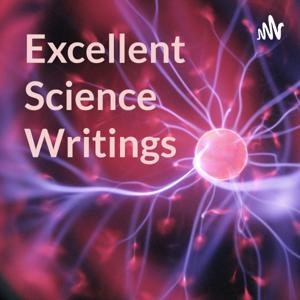 Excellent Science Writings