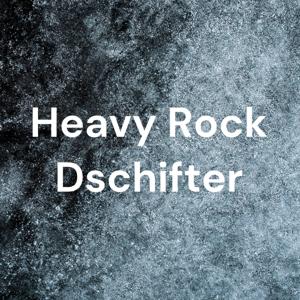 Heavy Rock Dschifter