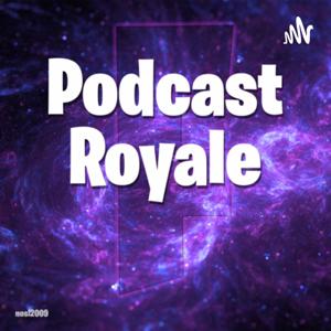 Podcast Royale