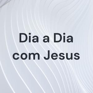 Dia a Dia com Jesus