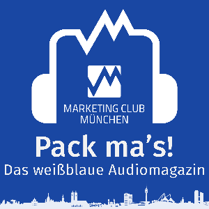 Pack ma's - Motivierende und inspirierende Geschichten aus dem Marketing Club München