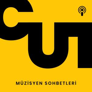 CUT / Müzisyen Sohbetleri