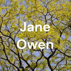 Jane Owen
In the company of trees.
