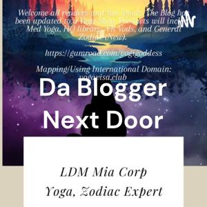 Da Blogger Next Door - LDM Mia Studios.