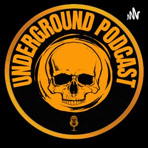 Underground Podcast