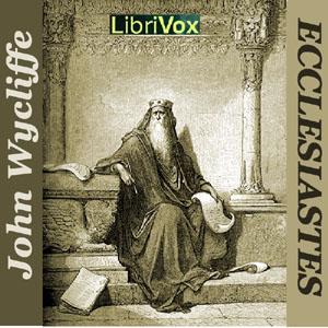 Bible (Wycliffe) 21: Ecclesiastes by Wycliffe Bible