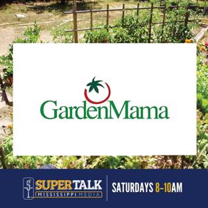 The Garden Mama Show by SuperTalk Mississippi