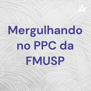 Mergulhando no PPC da FMUSP