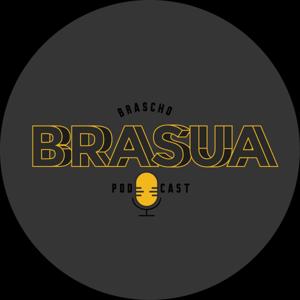 BraSua Podcast